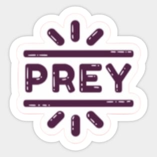 Prey Sticker